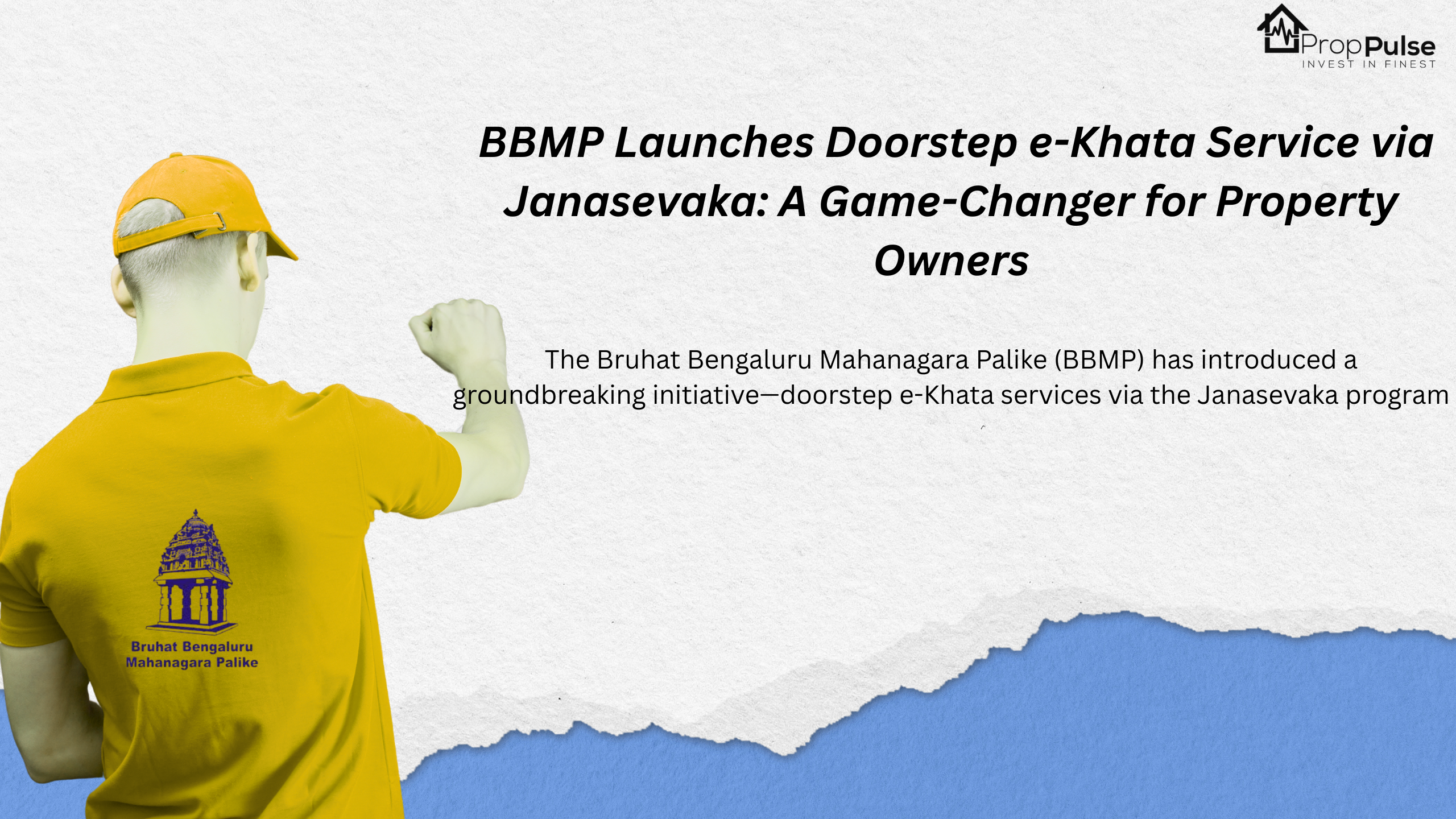  BBMP Launches Doorstep e-Khata Service via Janasevaka: A Game Changer for Property Owner