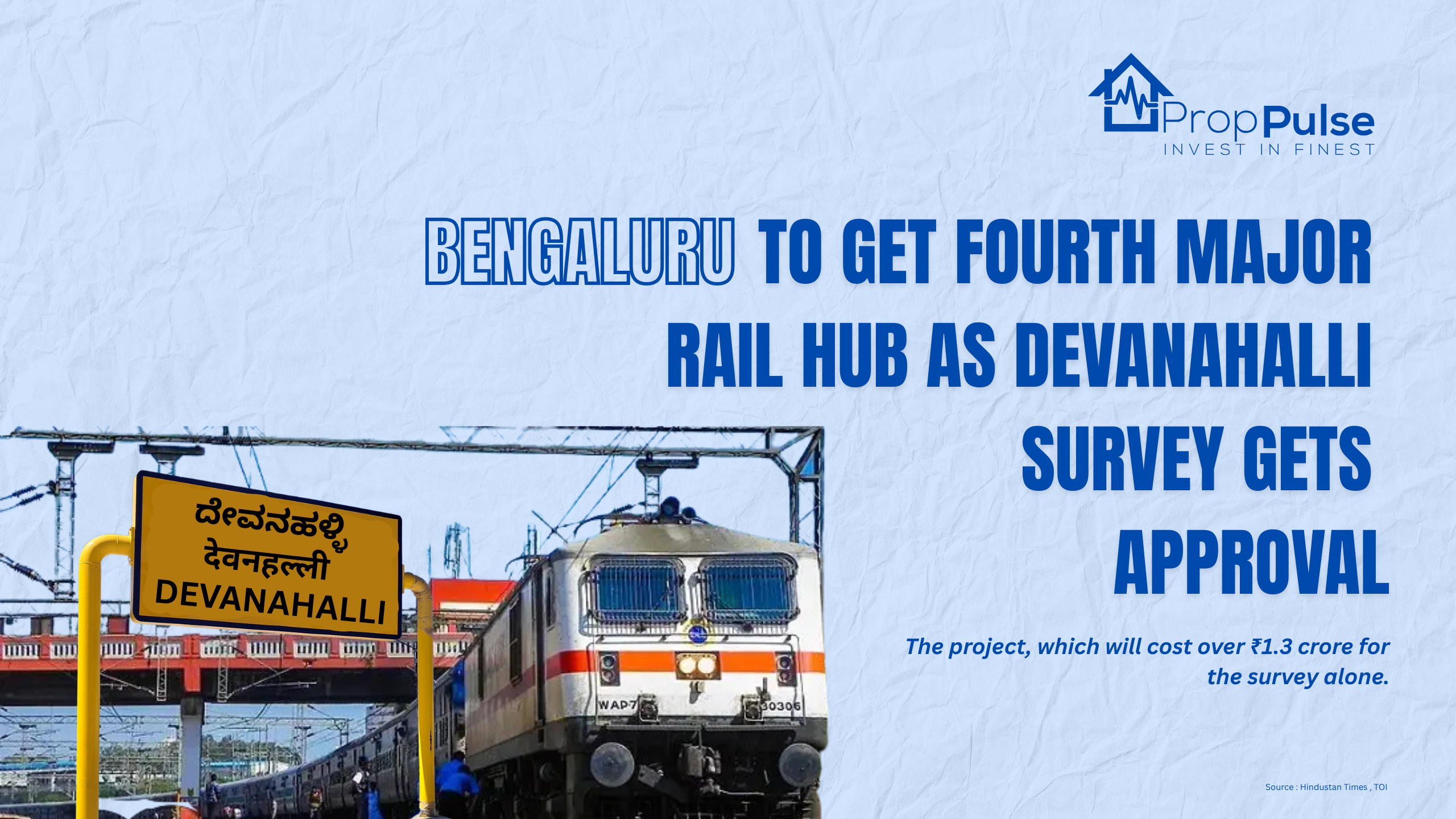 Bengaluru's Fourth Major Rail Hub at Devanahalli: A Game-Changer for Infrastructure and Real Estate Investment